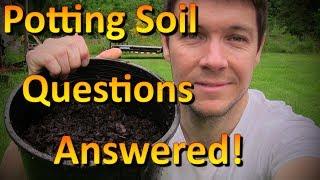 What I use for potting soil for Container Plants and Propagation Frames