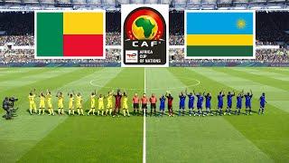 Benin vs Rwanda | AFRICA CUP OF NATIONS 2025 QUALIFICATION