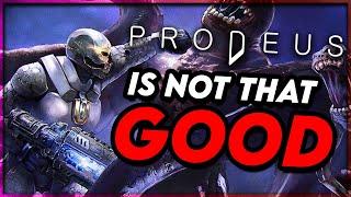 Prodeus is NOT THAT GOOD....