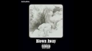 AreDoubleYou - "Blown Away" (Produced by AreDoubleYou)