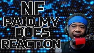 NF Paid My Dues Reaction