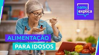 Alimentação saudável para idosos - Siga esses 5 passos