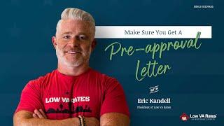 VA Loan Tip: Make sure you get a pre-approval letter