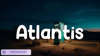 B Lyric . Seafret - Atlantis || Wiz Khalifa, Charlie Puth, Shawn Mendes ... The DopeLyrics