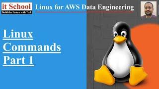 Linux Commands Part 1, Linux for AWS Data Engineering