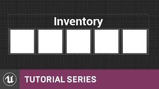 UMG UI Inventory: Menu Layout | 04 | v4.8 Tutorial Series | Unreal Engine