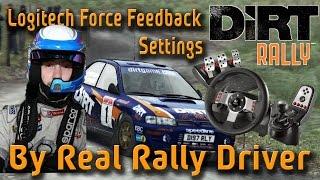 Logitech G25/G27 - DiRT Rally Force Feedback Settings by Real Rally Driver