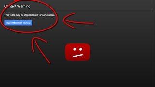 How to watch age restricted videos on youtube without signing in.(OUTDATED)