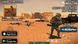 GAME SURVIVAL "DEAD WASTELAND" MOD MENU NEW VERSION