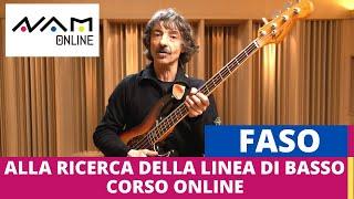 FASO - Videocorso "Alla ricerca della linea di basso" - Nam Online