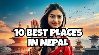 Epic Nepal: Top 10 Must-Visit Attractions & Their Stories