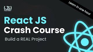 React JS Full Course | Build an App and Master React in 1 Hour