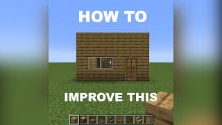 How To Improve Your Minecraft House / Short