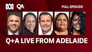 Q+A Live From Adelaide