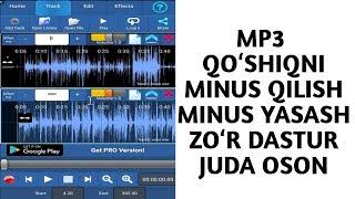 MP3 QOʻSHIQNI MINUS QILISH TELEFONDA ORGINAL PROFESSIONAL DASTUR, YANGI UZBEK KINO, YANGI TARJIMA