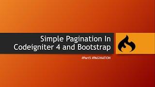 Simple Pagination In Codeigniter 4 and Bootstrap