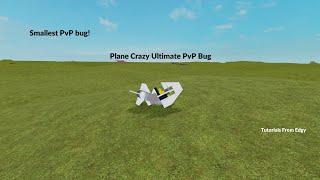 Plane Crazy ultimate PvP bug Tutorial Roblox, (Read Desc)