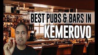 Best Bars Pubs & hangout places in Kemerovo, Russia