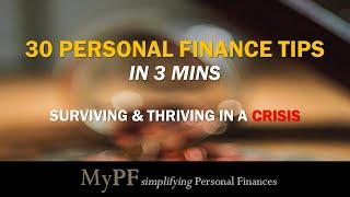 30 Personal Finance Tips in 3 mins: Surviving & Thriving in a Crisis