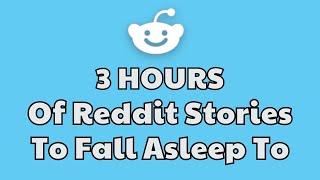 3 HOURS Of Reddit Stories To Fall Asleep To | Reddit Stories Compilation AITA - Best Reddit Stories