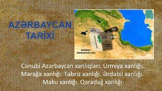 Cənubi Azərbaycan xanlıqları. Urmiya xanlığı. Marağa xanlığı. Təbriz xanlığı. Ərdəbil xanlığı