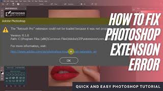 Photoshop Tutorial: How to fix any extension could not be loaded because it was not properly signed