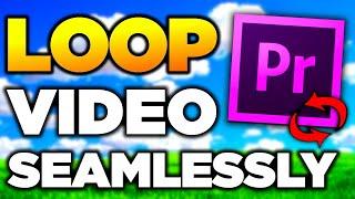 How To Loop a Clip in Premiere Pro