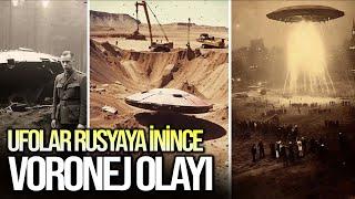 Voronej Olayı - Uzaylılar Sovyetler Birliği'ne İndiğinde