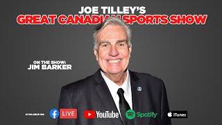 Grey Cups and Beyond: The Jim Barker Story | Ep. 186 | Great Canadian Sports Show