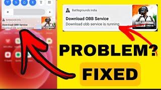 Download OBB Service Is Running Problem In Bgmi Battleground Mobile India Problem Solved