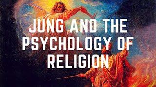 Carl Jung and Religion - Introduction to the Psychology of Religion