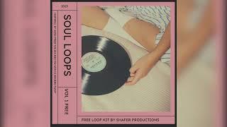 [FREE] Soul Loop Kit / Sample Pack “Soul Loops Vol 1.”