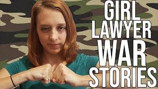 Girl Lawyer War Stories