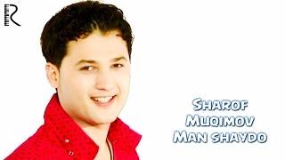 Sharof Muqimov - Man shaydo | Шароф Мукимов - Ман шайдо #UydaQoling