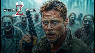 WORLD WAR Z 2 (2025) Trailer - Brad Pitt | Zombie Movie