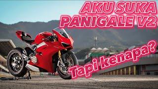 KENAPA AKU SUKA DUCATI PANIGALE V2