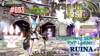 #693 Ruina PVP Ladder ~ Dragon Nest SEA -Requested-