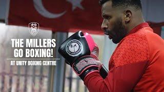 The Millers go boxing at Unity Boxing Centre! 