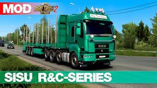 Обзор Sisu R & C-series v22.1.8 for ETS 2 [1.43]