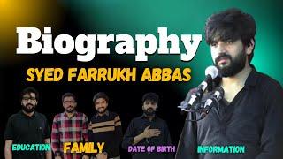 Zakir Syed Farrukh Abbas Bukhari Biography 2025 | Family, Friends, Education & More