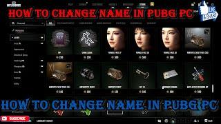 PUBG PC ~ HOW TO CHANGE NAME IN PUBG PC .