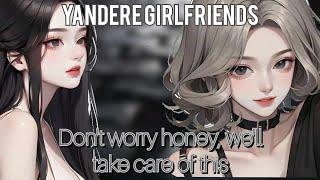 Your Yandere Girlfriends Get Revenge for You (F4A)