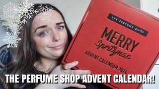 THE PERFUME SHOP ADVENT CALENDAR UNBOXING 2024|THE PACKAGING IS STUNNING!