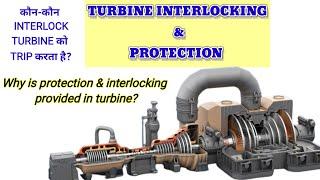 TURBINE INTERLOCK & PROTECTION||TURBINE TRIP INTERLOCKING SYSTEM ||TURBINE PROTECTION ||NP ONLINE TV