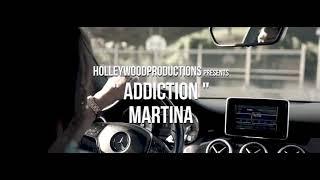 Martina Marie - ADDICTION / shot by HOLLYWOODPRODUCTIONS