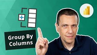 Understanding Group By Columns in Power BI