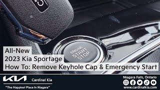 All-New 2023 Kia Sportage | How To Remove Your Keyhole Cap & Emergency Start!