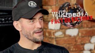 CM Punk - Wikipedia: Fact or Fiction?