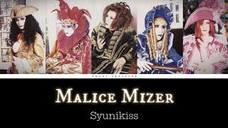 Malice Mizer - Syunikiss | Romaji Lyrics | English Subtitles