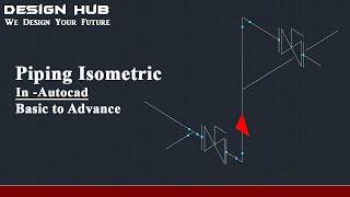 How to draw piping isometrics in Autocad (Autocad tutorial)